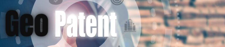 Geo Patent: Yenilik ve Fikri Mülkiyetin Koruyucusu